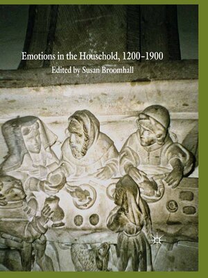 cover image of Emotions in the Household, 1200–1900